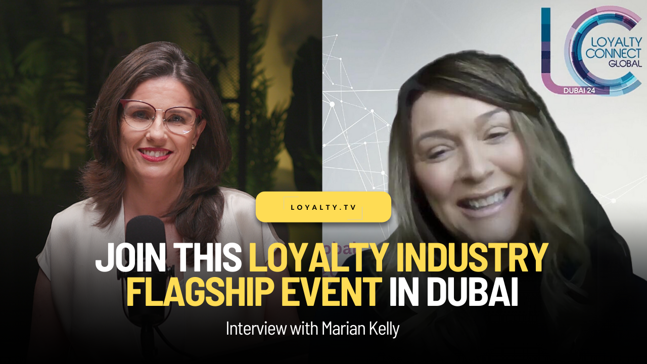 Loyalty Connect Global – Join this Loyalty Industry Flagship Event in Dubai