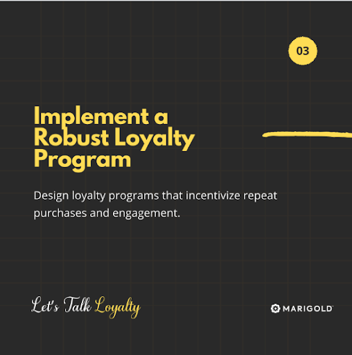 Implement a Robust Customer Loyalty Program