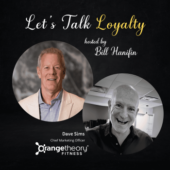 OrangeTheory Fitness -Real-World Strategies from C-Suite Leaders Loyalty Podcast